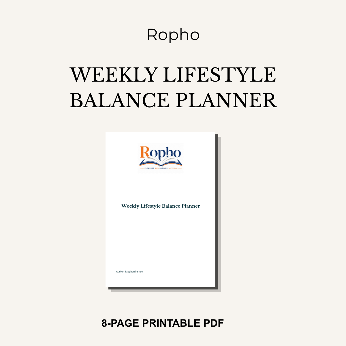 Weekly Lifestyle Balance Planner 8-page printable PDF cover by Stephen Kerton - Ropho